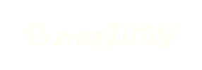 13 MENTIRAS